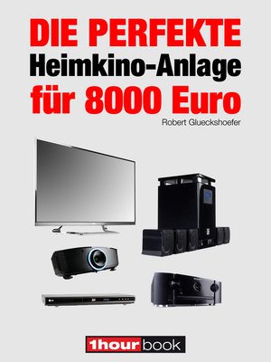cover image of Die perfekte Heimkino-Anlage für 8000 Euro